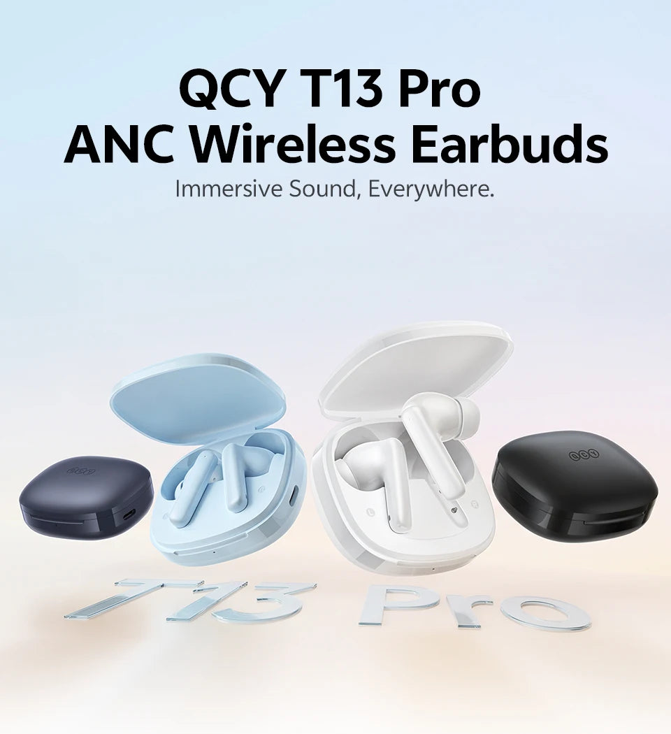 QCY T13 Pro HT23 Adaptive ANC Wireless Earbuds 13mm Drivers Powerful Bass 50dB Hybrid ANC Bluetooth 6.0 Earphones 6 Mics ENC 47H